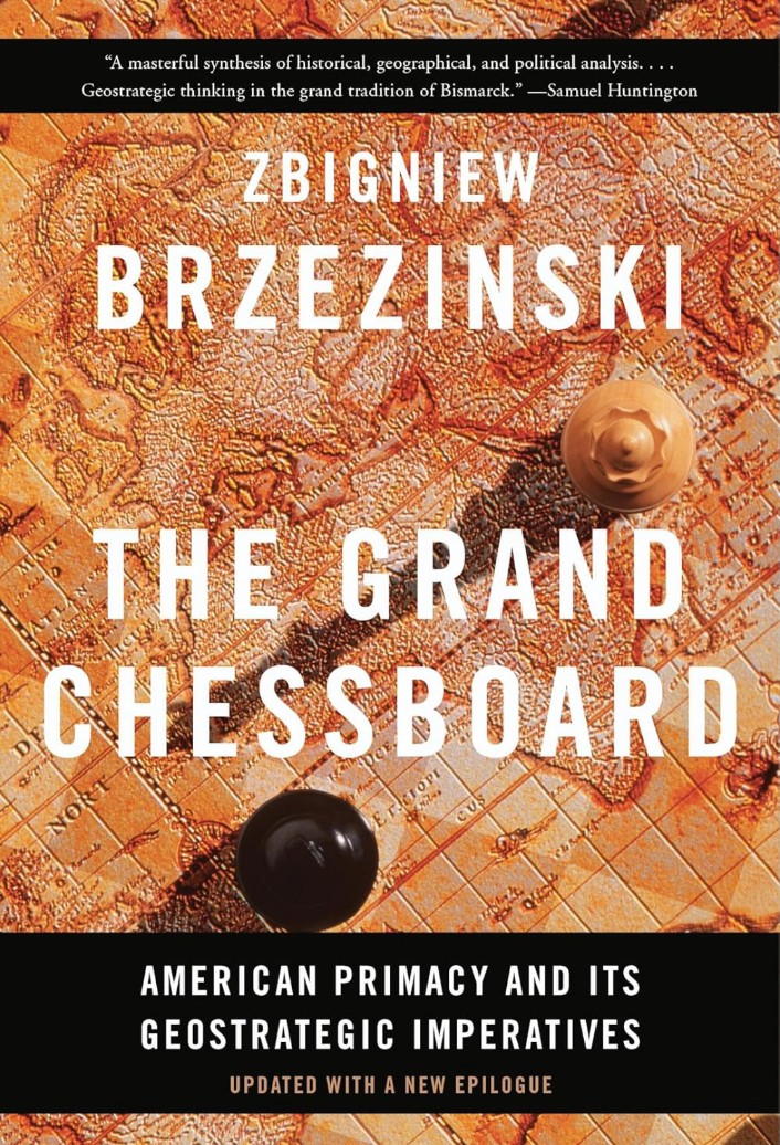 THE GRAND CHESSBOARD: American Primacy and Its Geostrategic Imperatives(grade-B)