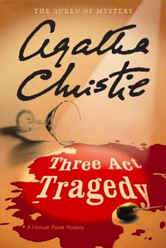 Three Act Tragedy (Hercule Poirot Mystery)