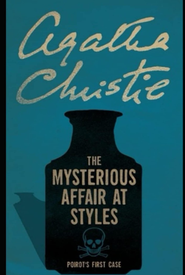 Mysterious affair at styles: By Agatha Christie (Agatha Christie Classics)