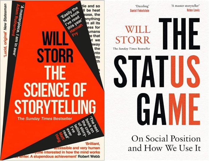 The Science of Storytelling: Why Stories Make Us Human, and How to Tell Them Better & The Status Game: On Social Position and How We Use It