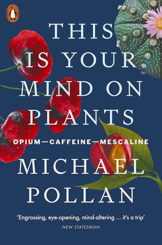 This Is Your Mind On Plants