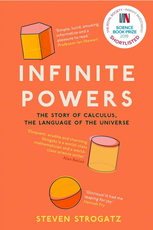 Infinite Powers The Story of Calculus - The Language of the Universe
