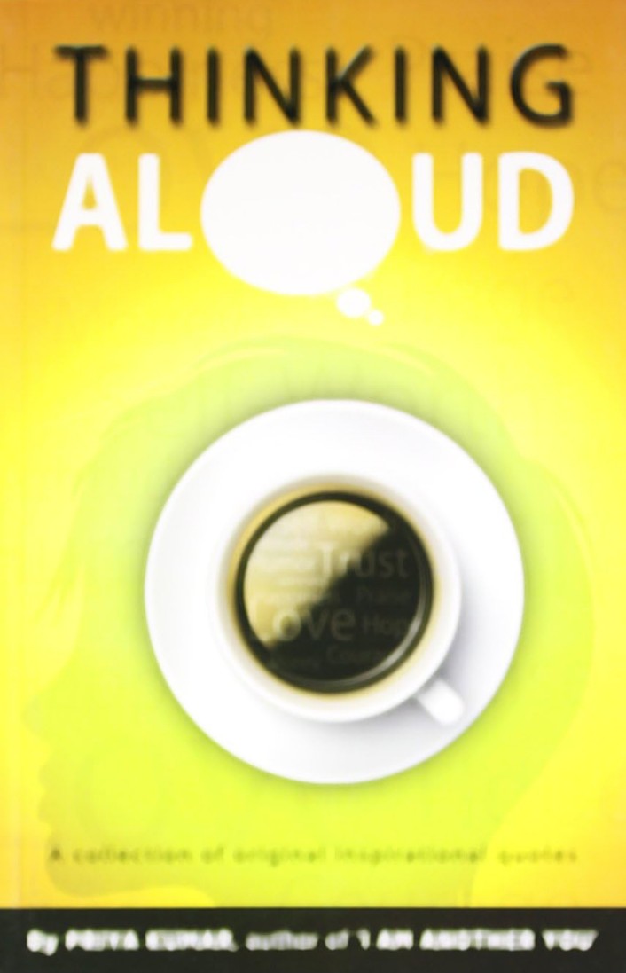 Thinking Aloud: A Collection Of Original Inspirational Quotes