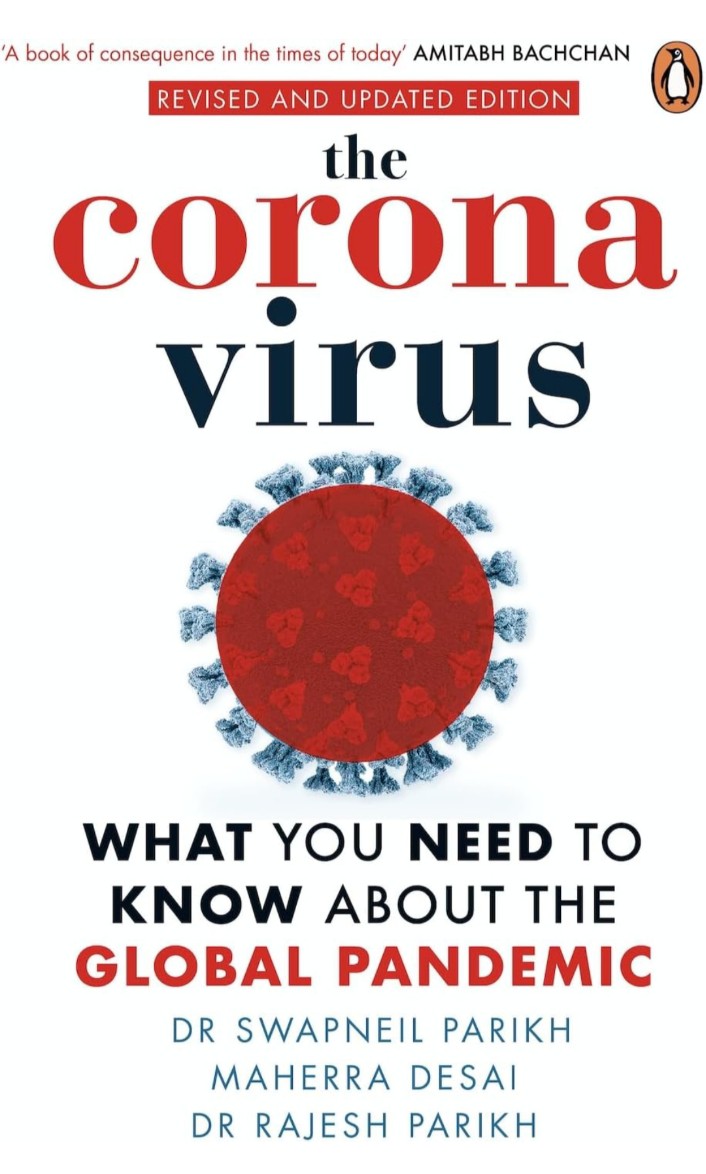 The Coronavirus: What you Need to Know about the Global Pandemic [Paperback] Parikh, Dr Swapneil; Desai, Maherra and Parikh, Dr Rajesh