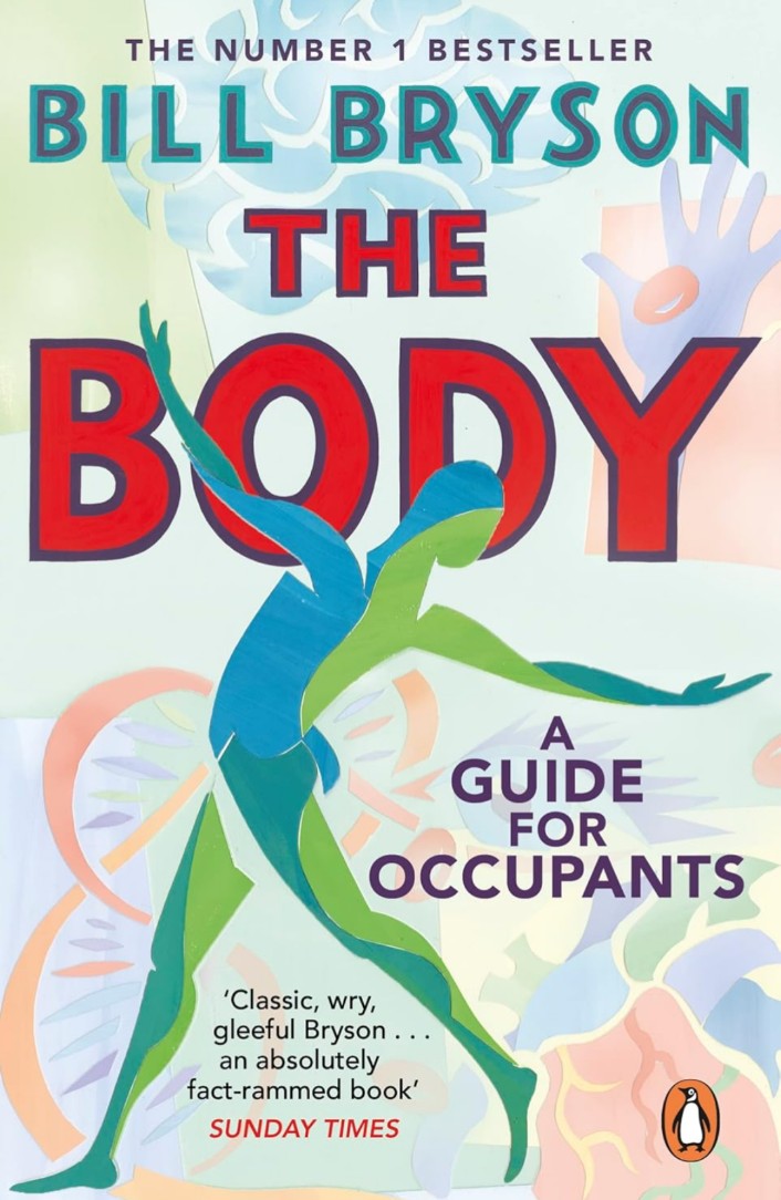 The Body: A Guide for Occupants [Paperback] Bryson, Bill