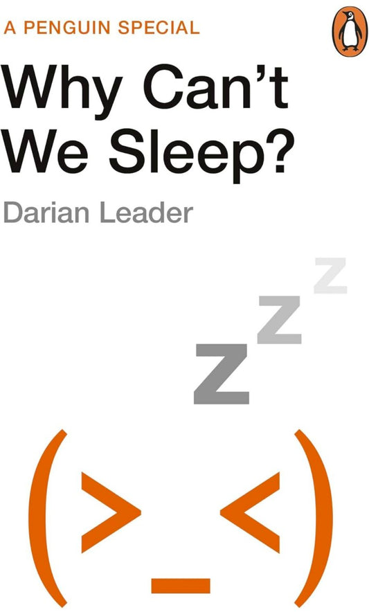 Why Can't We Sleep? [Paperback] Leader, Darian