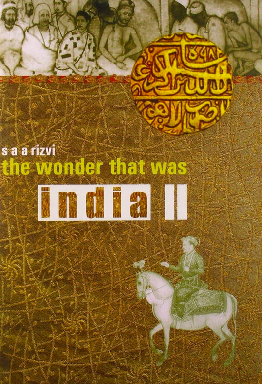The Wonder That Was India ll