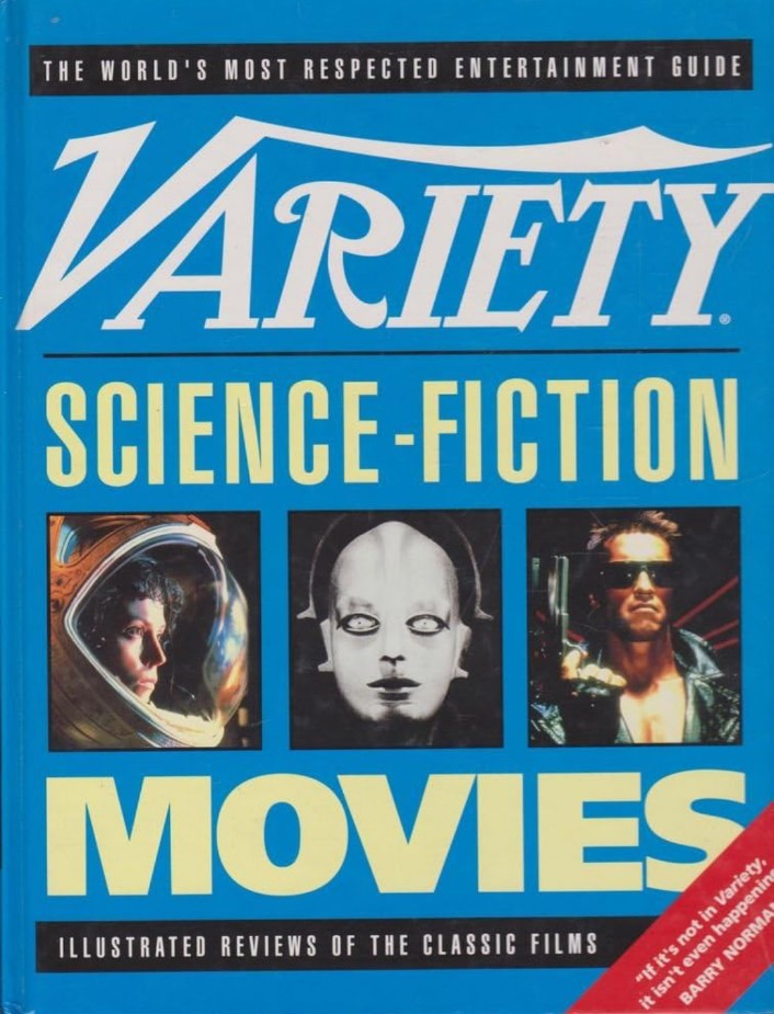 Variety" Science-fiction Movies: Illustrated Reviews of the Classic Films hard cover