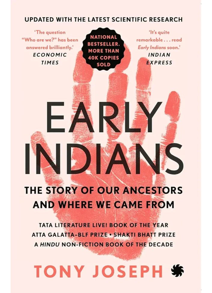 Early Indians The Story of Our Ancestors and Where We Came From Tony Joseph(Grade-B)