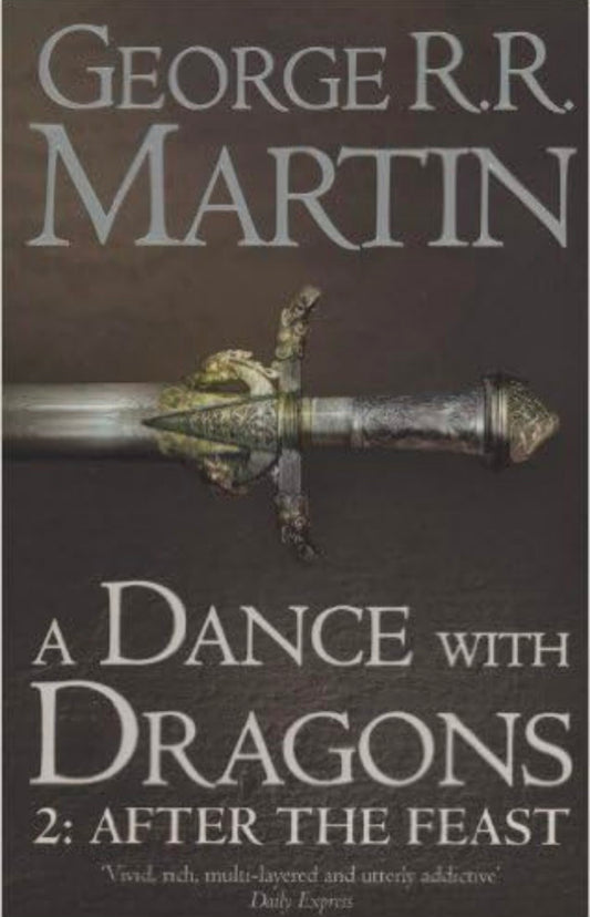 Dance With Dragons (Part Two): After the Feast