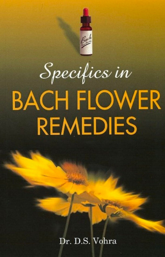 Specifics in Bach Flower Remedies