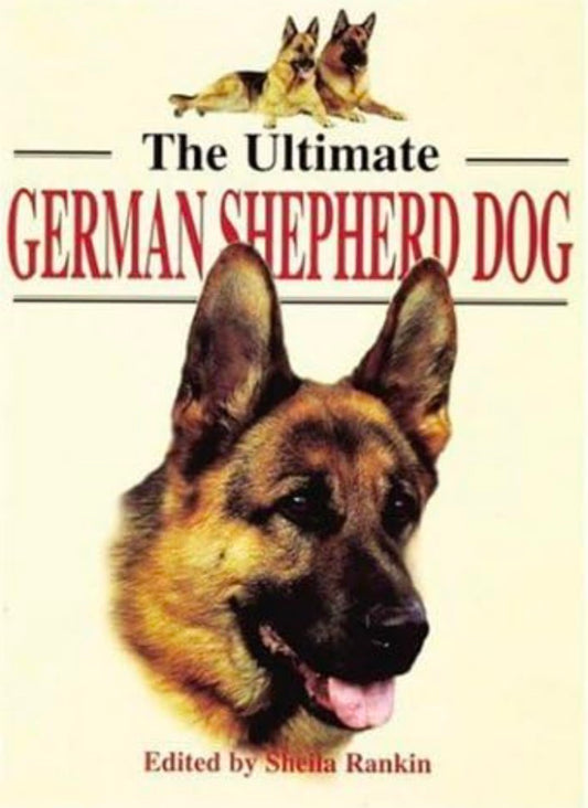 The Ultimate German Shepherd Dog (Ultimates S.) hard cover old