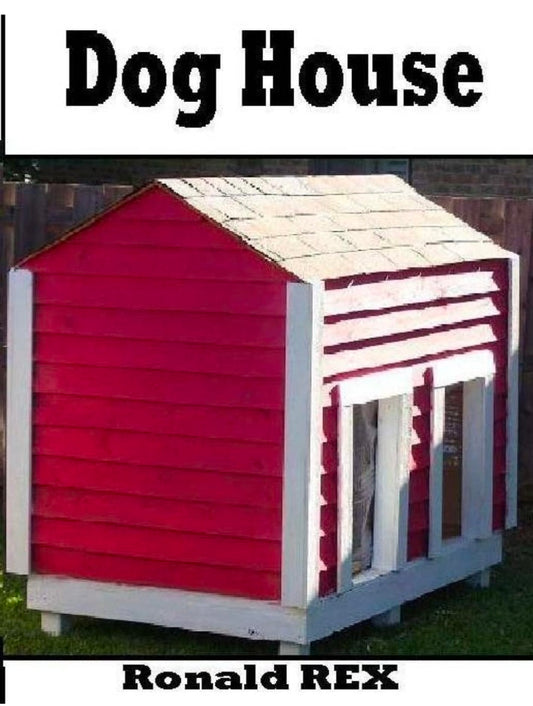 Dog House (Fort Guidebook)[Book]
