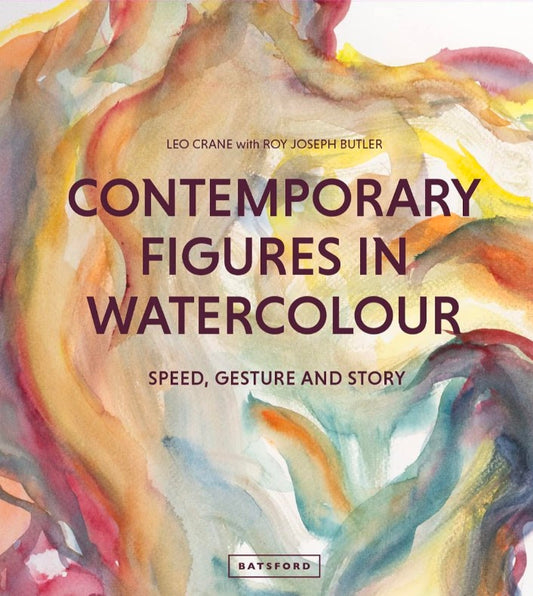 Contemporary Figures in Watercolour: Speed, Gesture and Story hard cover