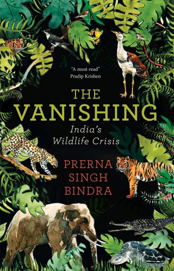The Vanishing: India’s Wildlife Crisis [Hardcover] Bindra, Prerna Singh