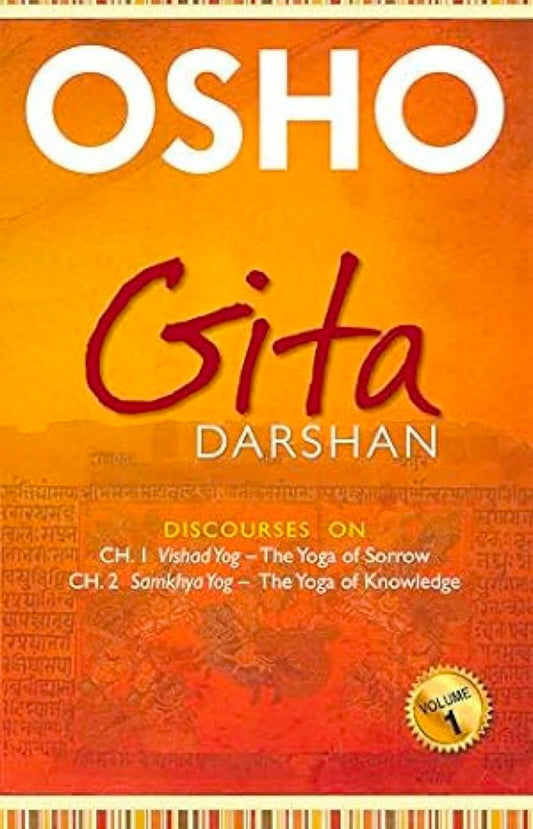 Gita Darshan (Volume) I: Discourses on Chapter - 1