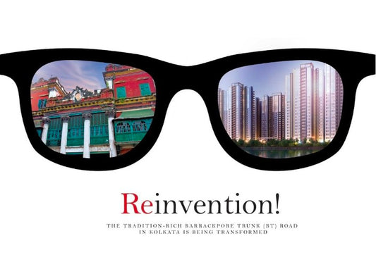 Reinvention!: The Tradition-Rich Barrackpore Trunk (BT) Road in Kolkata is Being Transformed