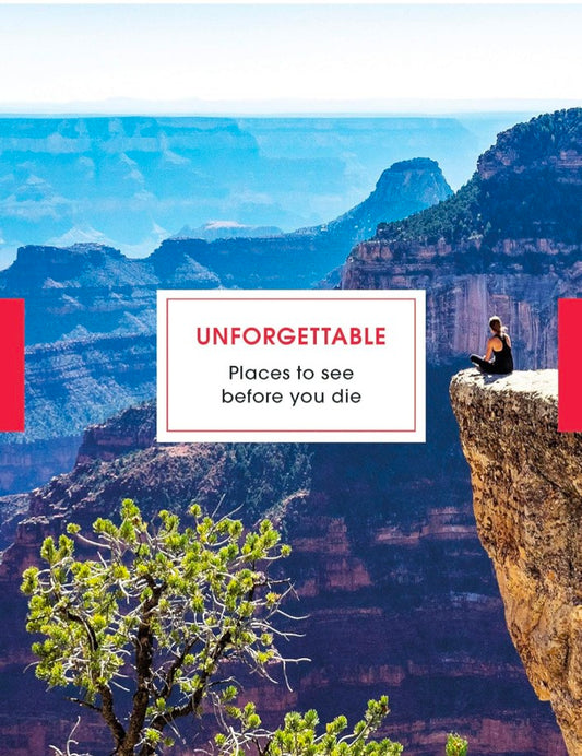 Unforgettable Places to See Before You D hard cover