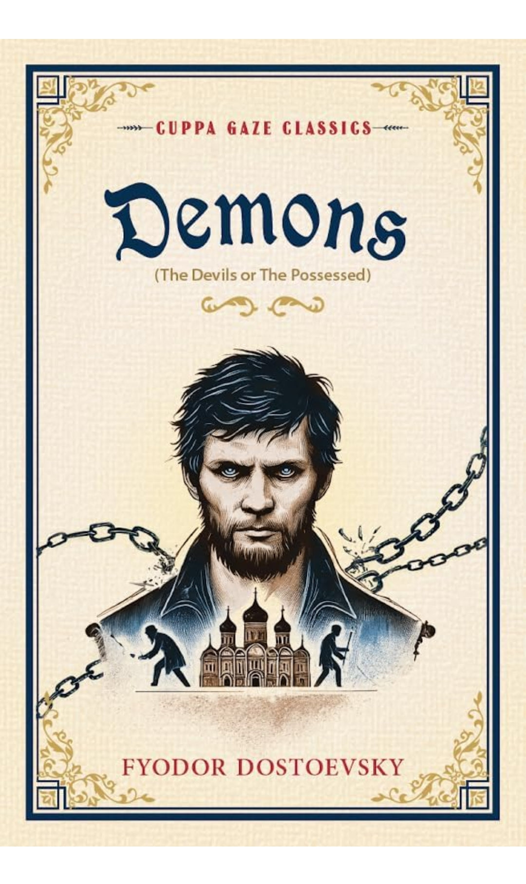 Demons by Fyodor Dostoevsky (Grade - A)