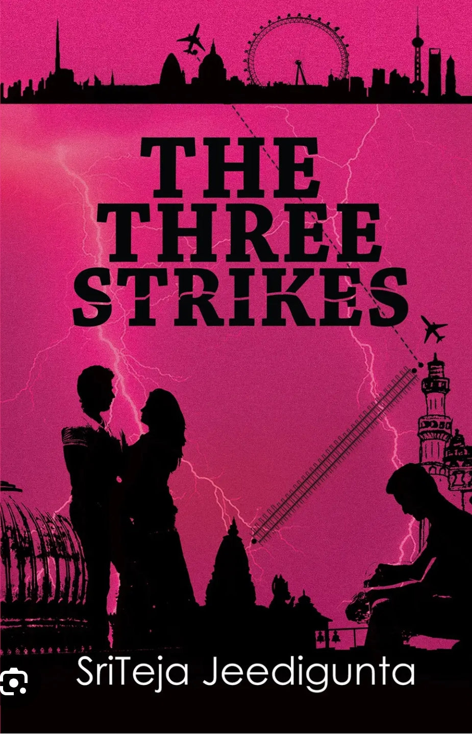 The Three Strikes by Sriteja Jeedigunta (GRADE - B)