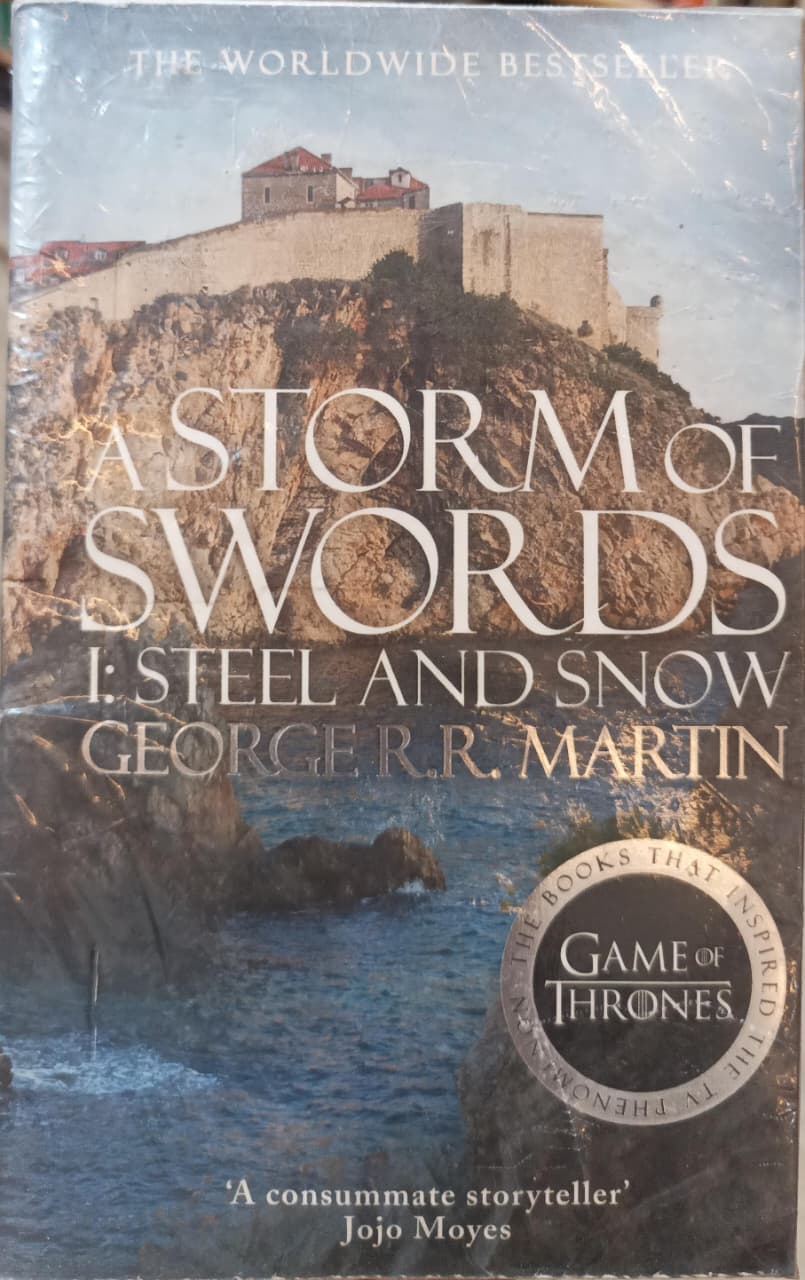 A STORM OF SWORDS  steel and snow BY GEORGE RR MARTIN (GRADE - B)