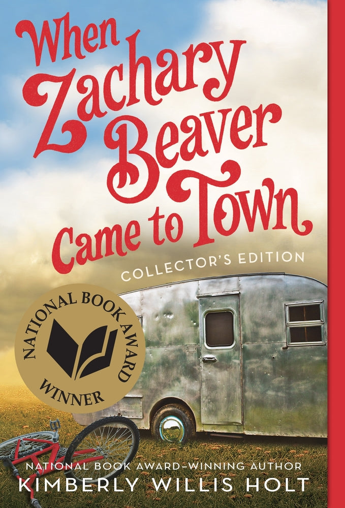 WHEN ZACHARY BEAVER CAME TO TOWN BY KIMBERLY WILLIS HOLT (GRADE - A)