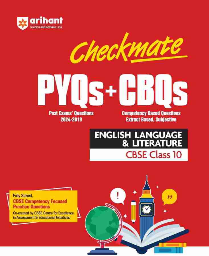 Arihant Competency Based Question Book | English Language Class 10th | Checkmate Series | With Assertion Reason | Correct | Incorrect Statements | Case Based | Solve Based | Subjective For Board Exams 2025 | All type CBQs PYQs With Detailed Solution