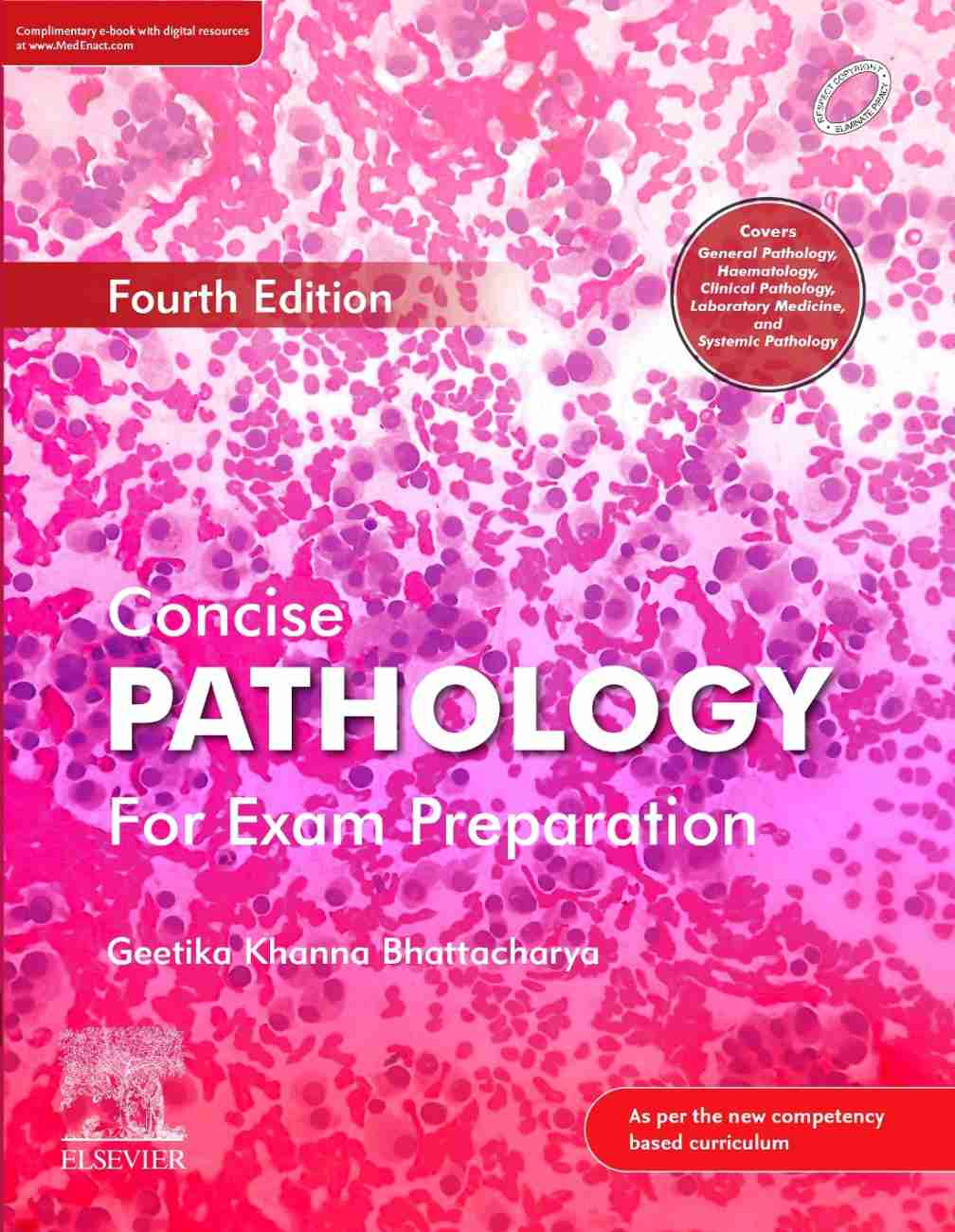 Concise Pathology for Exam Preparation by Geetika Khanna Bhattacharya 4th edition