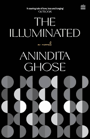 THE ILLUMINATED BY ANINDITA GHOSE (GRADE - C)