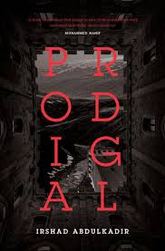 Prodigal by Irshad AbdulKadir (GRADE A)