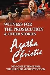 Witness For The Prosecution and Other Stories by Agatha Christie (Grade - A)