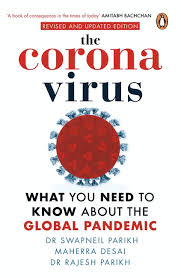 The Coronavirus by Dr. Swapneil Parikh, Maherra Desai, and Dr. Rajesh Parikh (GRADE-B)