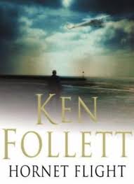 Hornet Flight by Ken Follett (Grade - A)