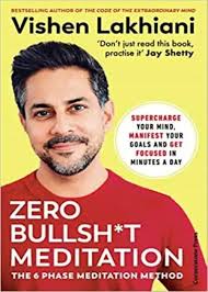 ZERO BULLSHIT MEDITATION BY VISHEN LAKHIANI (GRADE - C)