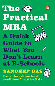 THE PRACTICAL MBA BY SANDEEP DAS (GRADE - A)