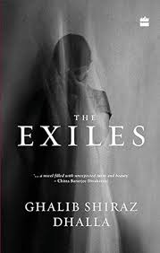 THE EXILES BY GHALIB SHIRAZ DHALLA (GRADE -C)