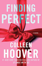 FINDING PERFECT BY COLLEEN HOOVER (GRADE -B)