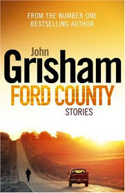Ford County Stories by John Grisham (Grade - B)