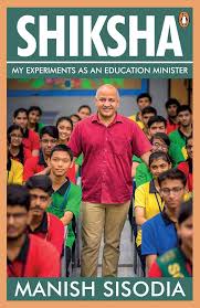 Shiksha by Manish Sisodia (GRADE-A)