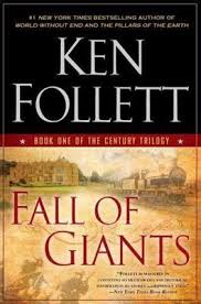 Fall of Giants Book Three of the Century Trilogy by Ken Follett (GRADE - B)