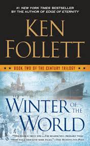 Winter of the World Book Three of the Century Trilogy by Ken Follett (GRADE - B)