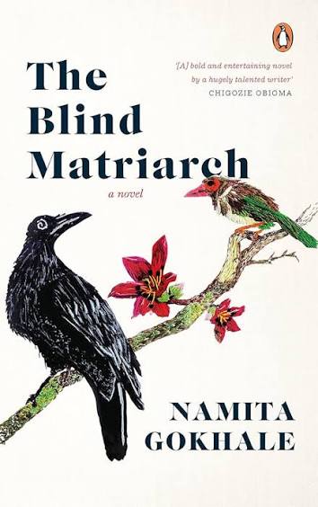 THE BLIND MATRIARCH BY NAMITA GOKHALE (GRADE -A)