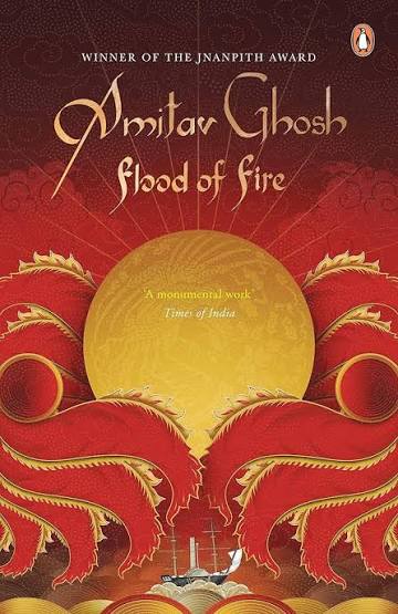 FLOOD OF FIRE BY AMITAR GHOSH (GRADE - C)