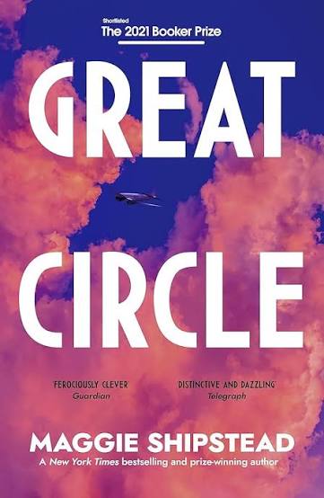 GREAT CIRCLE BY MAGGIE SHIPSTEAD (GRADE - C)