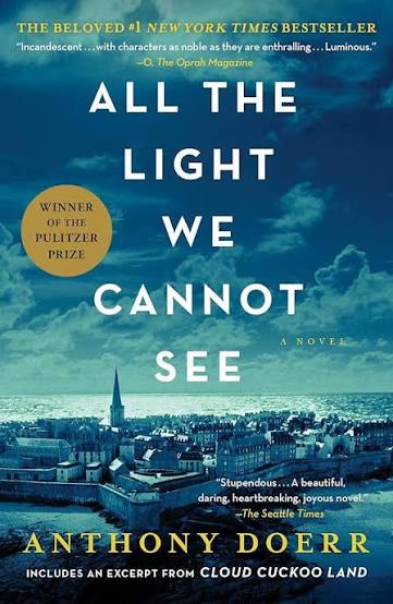 ALL THE LIGHT WE CANNOT SEE BY ANTHONY DOERR (GRADE - C)