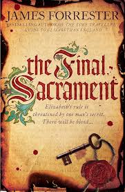 THE FINAL SACRAMENT BY JAMES FORRESTER (GRADE - A)