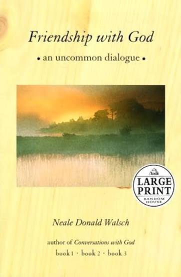 FRIENDSHIP WITH GOD BY NEAIE DONALD WALSCH (GRADE - B)