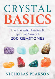 CRYSTAL BASICS BY NICHOLAS PEARSON (GRADE - B)