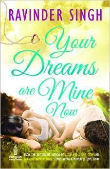 YOUR DREAMS ARE MINE NOW BY RAVINDER SINGH  (GRADE - B)
