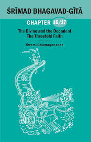 SHRIMAD BHAGAVADGITA CHAPTER 16 OR 17 BY SWAMI CHINMAYANANDA (GRADE - A)